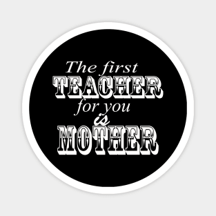 teacher and mom Magnet